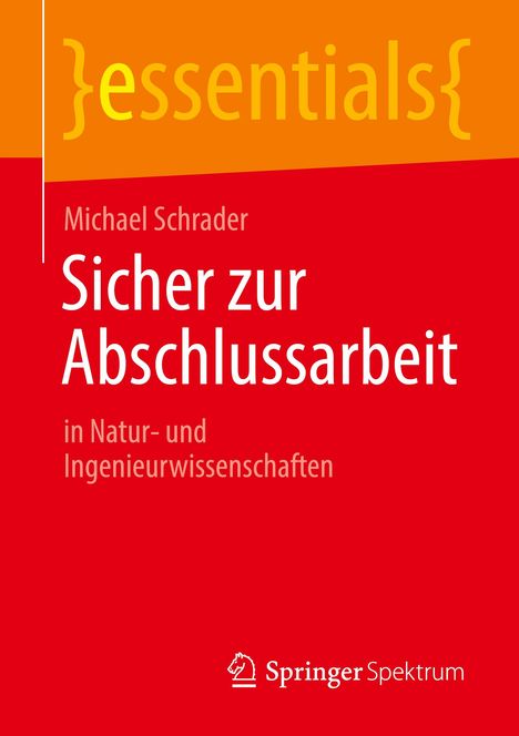 Michael Schrader: Sicher zur Abschlussarbeit, Buch