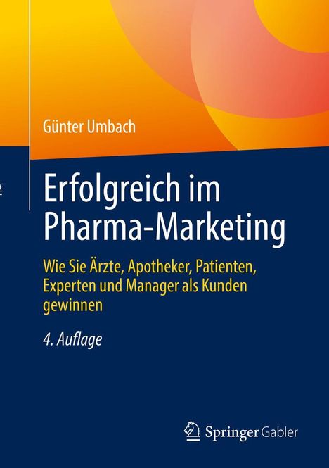 Günter Umbach: Erfolgreich im Pharma-Marketing, Buch