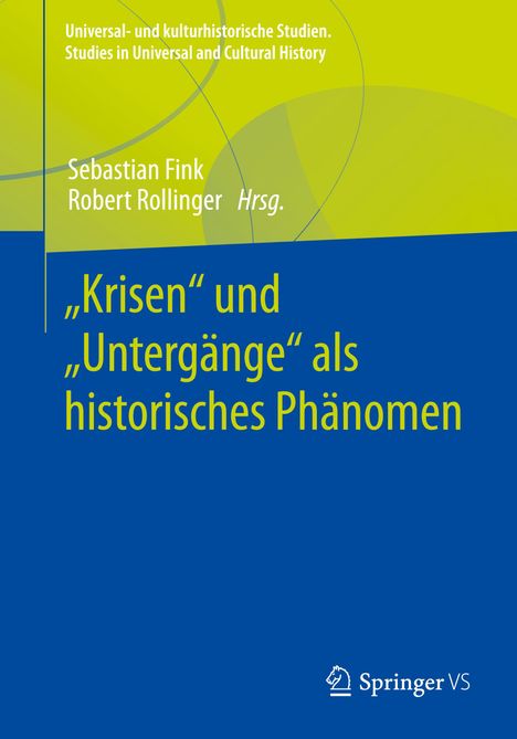 ¿Krisen¿ und ¿Untergänge¿ als historisches Phänomen, Buch