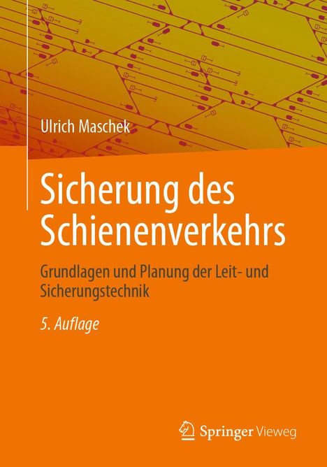 Ulrich Maschek: Sicherung des Schienenverkehrs, Buch