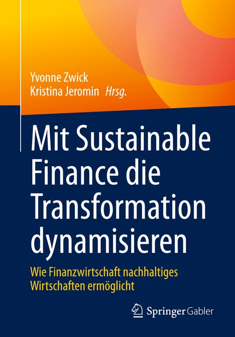 Mit Sustainable Finance die Transformation dynamisieren, Buch