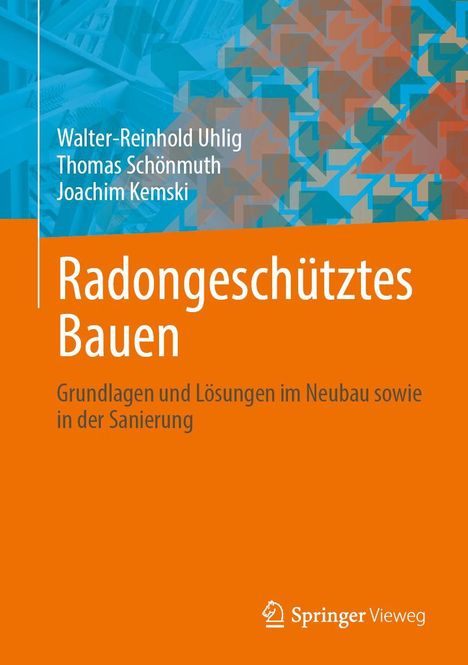 Walter-Reinhold Uhlig: Radongeschütztes Bauen, Buch