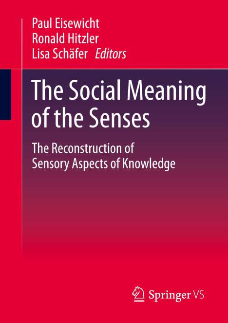 The Social Meaning of the Senses, Buch