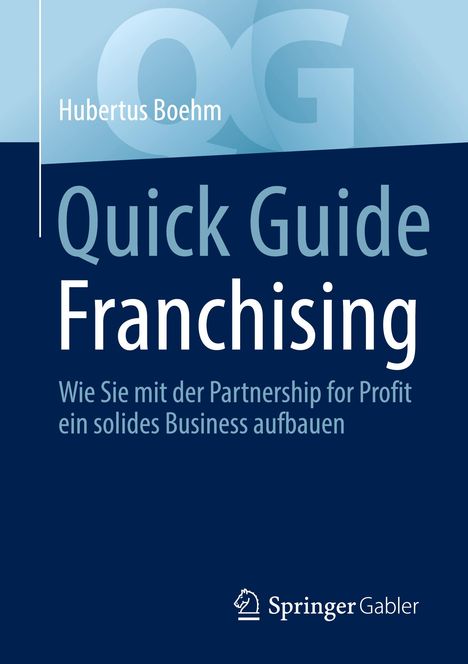 Hubertus Boehm: Quick Guide Franchising, Buch