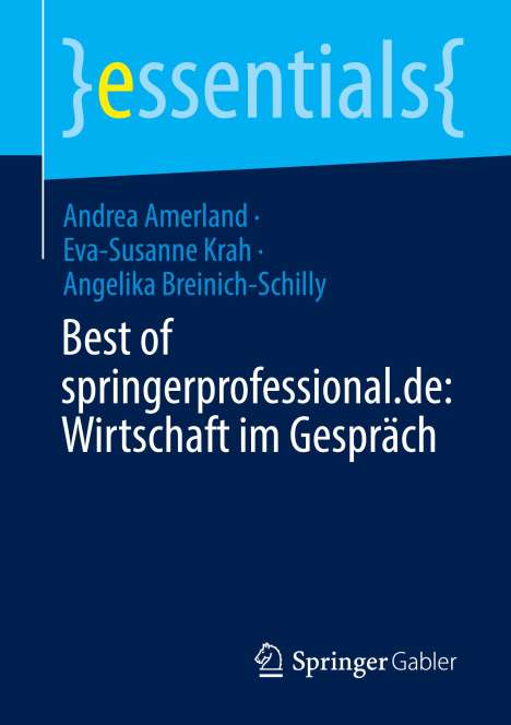 Andrea Amerland: Best of springerprofessional.de: Wirtschaft im Gespräch, Buch