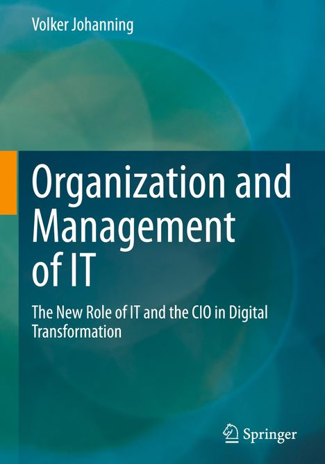 Volker Johanning: Organization and Management of IT, Buch