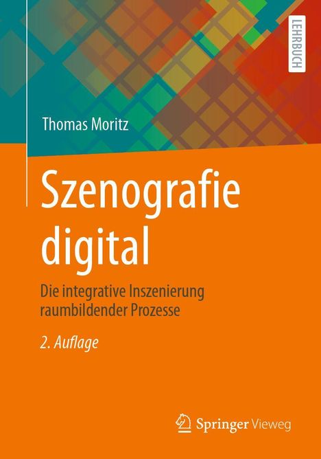 Thomas Moritz: Szenografie digital, Buch