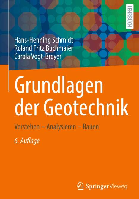 Hans-Henning Schmidt: Grundlagen der Geotechnik, Buch