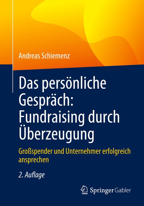 Andreas Schiemenz: Das persönliche Gespräch: Fundraising durch Überzeugung, Buch