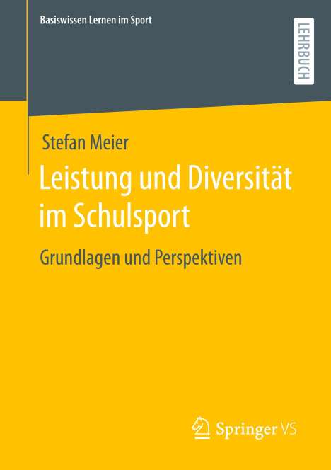Stefan Meier: Leistung und Diversität im Schulsport, Buch
