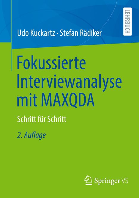 Udo Kuckartz: Fokussierte Interviewanalyse mit MAXQDA, Buch