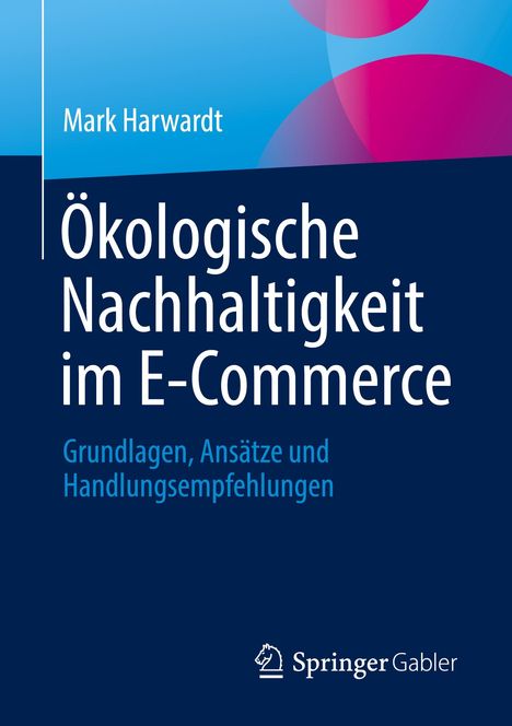 Mark Harwardt: Ökologische Nachhaltigkeit im E-Commerce, Buch