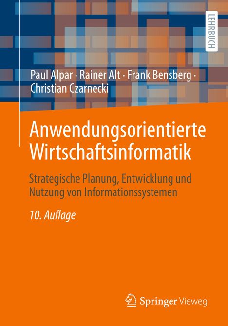 Paul Alpar: Anwendungsorientierte Wirtschaftsinformatik, Buch