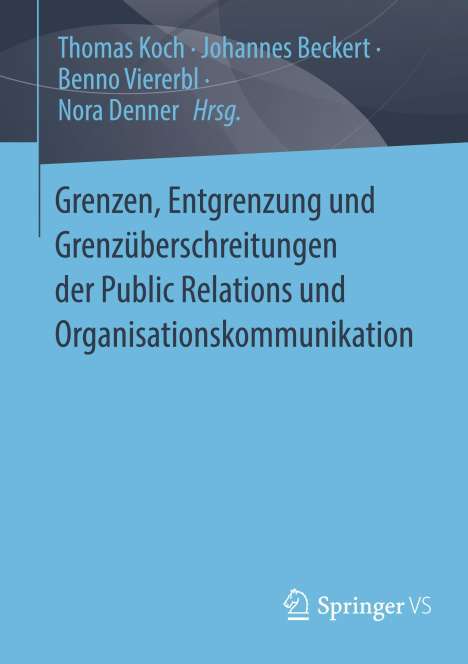 Grenzen, Entgrenzung und Grenzüberschreitungen der Public Relations und Organisationskommunikation, Buch
