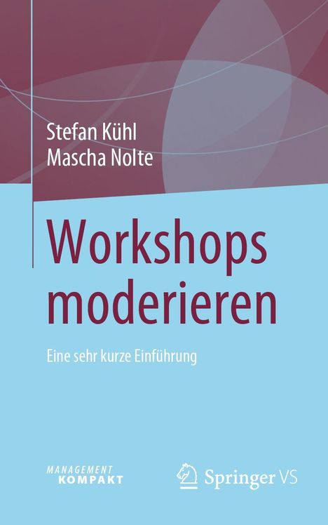 Mascha Nolte: Workshops moderieren, Buch