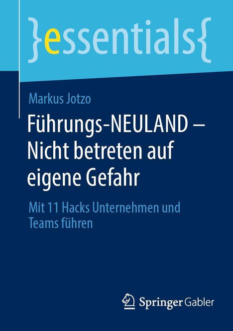 Markus Jotzo: Führungs-NEULAND - Nicht betreten auf eigene Gefahr, Buch