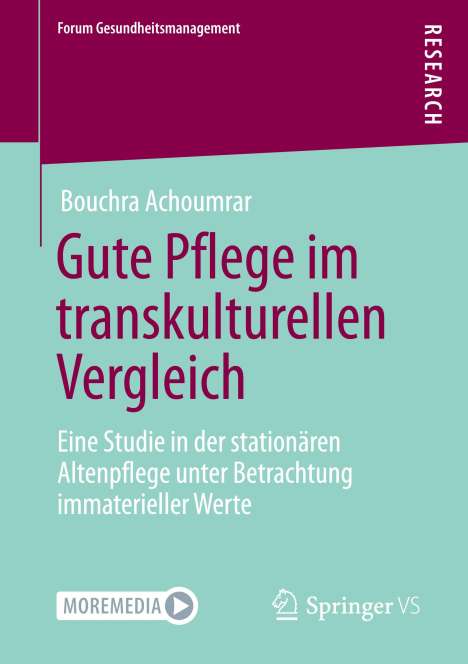 Bouchra Achoumrar: Gute Pflege im transkulturellen Vergleich, Buch