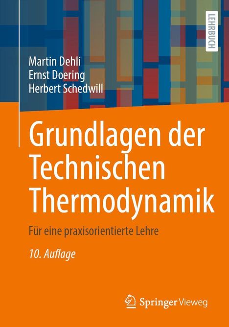 Martin Dehli: Grundlagen der Technischen Thermodynamik, Buch