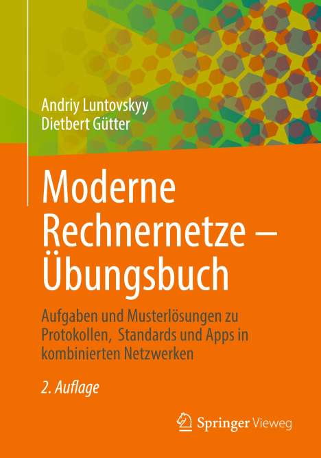 Dietbert Gütter: Moderne Rechnernetze ¿ Übungsbuch, Buch
