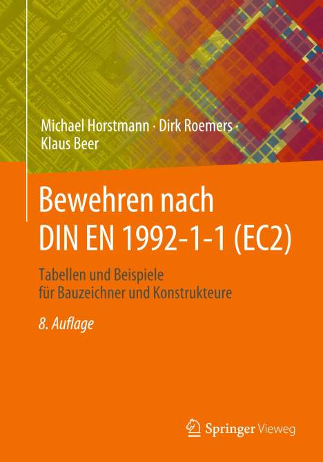 Michael Horstmann: Bewehren nach DIN EN 1992-1-1 (EC2), Buch