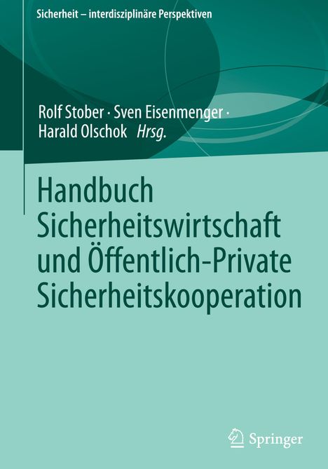 Handbuch Sicherheitswirtschaft und Öffentlich-Private Sicherheitskooperation, Buch