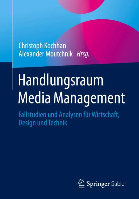 Handlungsraum Media Management, Buch