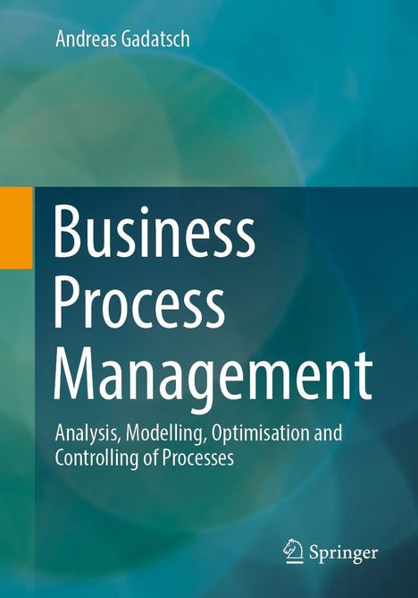 Andreas Gadatsch: Business Process Management, Buch