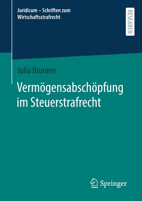Julia Brunner: Vermögensabschöpfung im Steuerstrafrecht, Buch