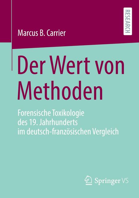 Marcus B. Carrier: Der Wert von Methoden, Buch
