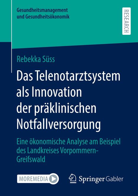 Rebekka Süss: Das Telenotarztsystem als Innovation der präklinischen Notfallversorgung, Buch