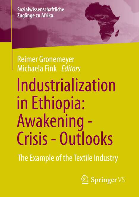 Industrialization in Ethiopia: Awakening - Crisis - Outlooks, Buch