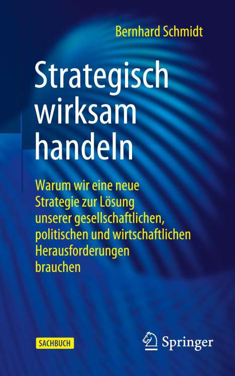Bernhard Schmidt: Strategisch wirksam handeln, Buch