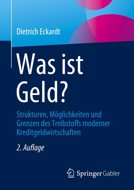 Dietrich Eckardt: Was ist Geld?, Buch