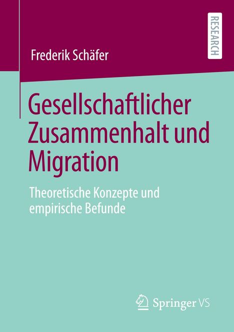 Frederik Schäfer: Gesellschaftlicher Zusammenhalt und Migration, Buch
