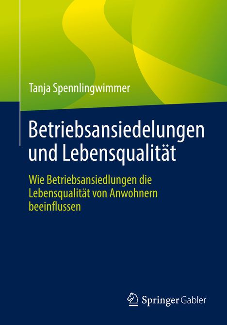 Tanja Spennlingwimmer: Betriebsansiedelungen und Lebensqualität, Buch