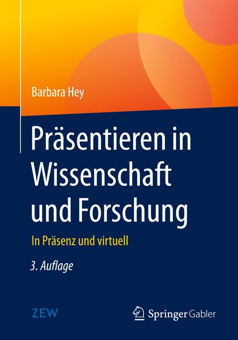 Barbara Hey: Präsentieren in Wissenschaft und Forschung, Buch