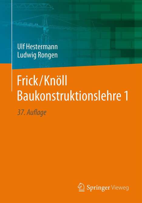 Ulf Hestermann: Frick/Knöll Baukonstruktionslehre 1, Buch