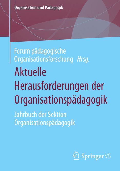 Aktuelle Herausforderungen der Organisationspädagogik, Buch