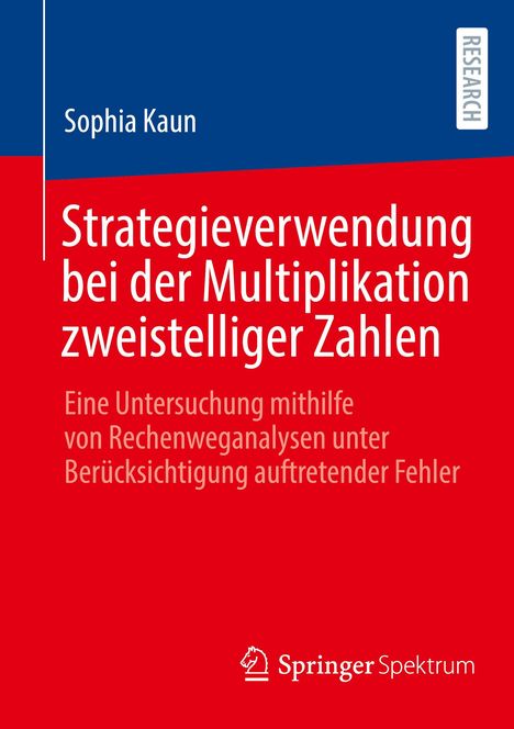 Sophia Kaun: Strategieverwendung bei der Multiplikation zweistelliger Zahlen, Buch