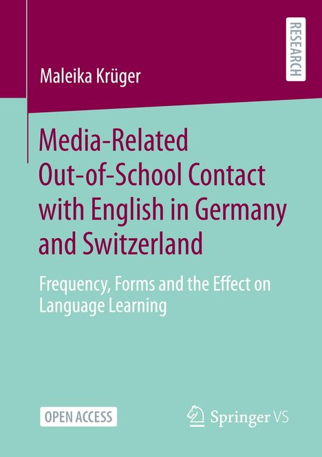 Maleika Krüger: Media-Related Out-of-School Contact with English in Germany and Switzerland, Buch