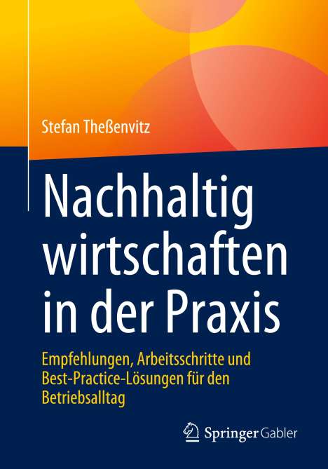 Stefan Theßenvitz: Nachhaltig wirtschaften in der Praxis, Buch