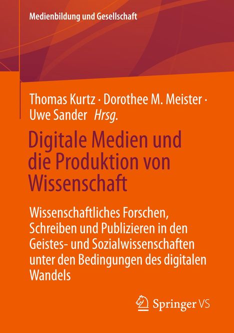 Digitale Medien und die Produktion von Wissenschaft, Buch