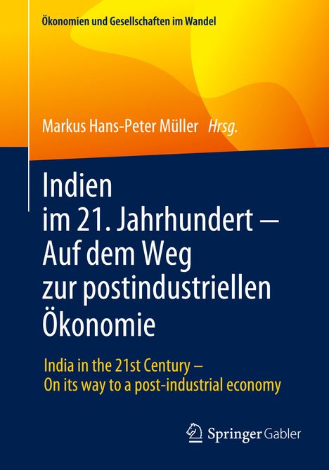 Indien im 21. Jahrhundert ¿ Auf dem Weg zur postindustriellen Ökonomie, Buch