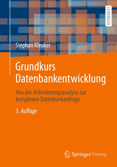 Stephan Kleuker: Grundkurs Datenbankentwicklung, Buch