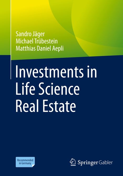 Sandro Jäger: Investments in Life Science Real Estate, Buch