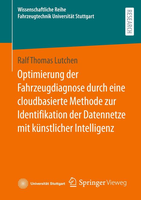 Ralf Thomas Lutchen: Optimierung der Fahrzeugdiagnose durch eine cloudbasierte Methode zur Identifikation der Datennetze mit künstlicher Intelligenz, Buch