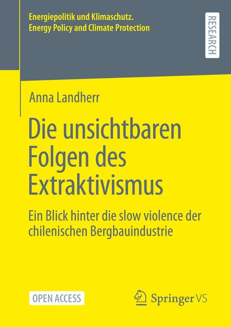 Anna Landherr: Die unsichtbaren Folgen des Extraktivismus, Buch