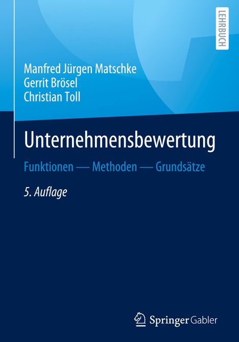 Manfred Jürgen Matschke: Unternehmensbewertung, Buch