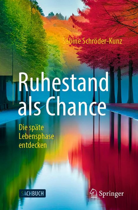 Sabine Schröder-Kunz: Ruhestand als Chance, Buch