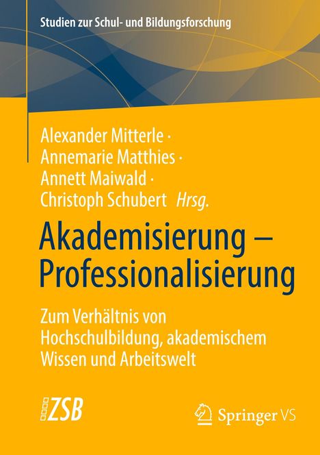 Akademisierung ¿ Professionalisierung, Buch